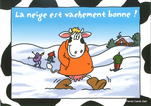 [1024694] Postcards 24694 w Vache (La neige est vachement bonne)