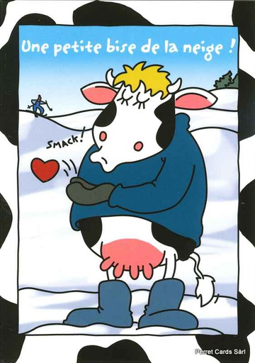 [1024699] Postcards 24699 w Vaches (Une petite bise de la neige)