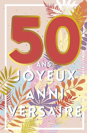 [AG 9929160027] Carte Anniv. 50 ans